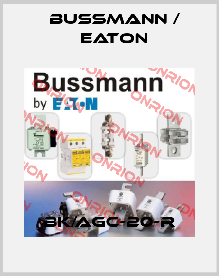 BK/AGC-20-R BUSSMANN / EATON