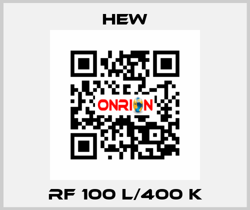 RF 100 L/400 K HEW