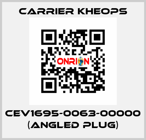 CEV1695-0063-00000 (angled plug) Carrier Kheops