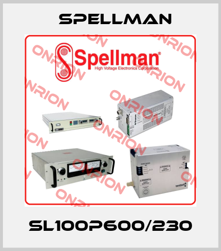 SL100P600/230 SPELLMAN