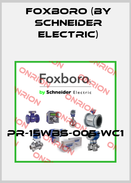 PR-15WBS-005-WC1 Foxboro (by Schneider Electric)