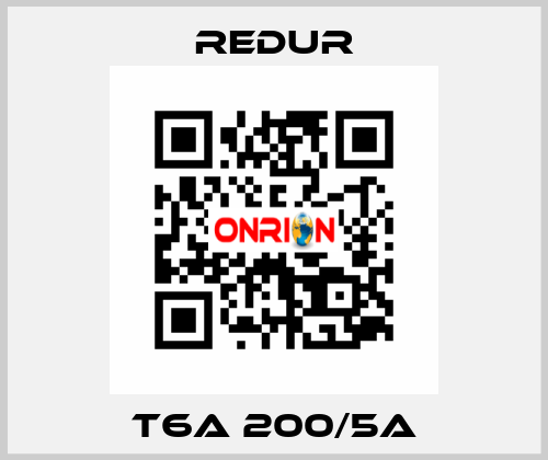 T6A 200/5A Redur