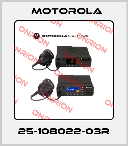 25-108022-03R Motorola