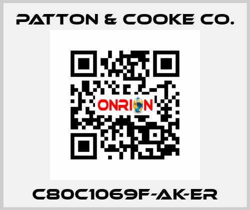 C80C1069F-AK-ER Patton & Cooke Co.