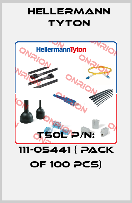 T50L P/N: 111-05441 ( pack of 100 pcs) Hellermann Tyton