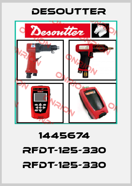1445674  RFDT-125-330  RFDT-125-330  Desoutter