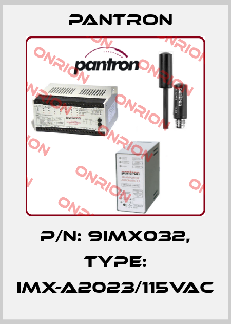 p/n: 9IMX032, Type: IMX-A2023/115VAC Pantron