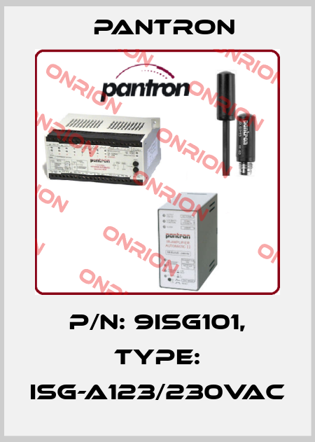 p/n: 9ISG101, Type: ISG-A123/230VAC Pantron