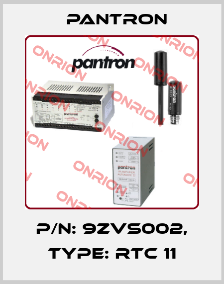 p/n: 9ZVS002, Type: RTC 11 Pantron