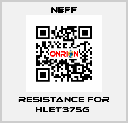 RESISTANCE FOR HLET375G  Neff