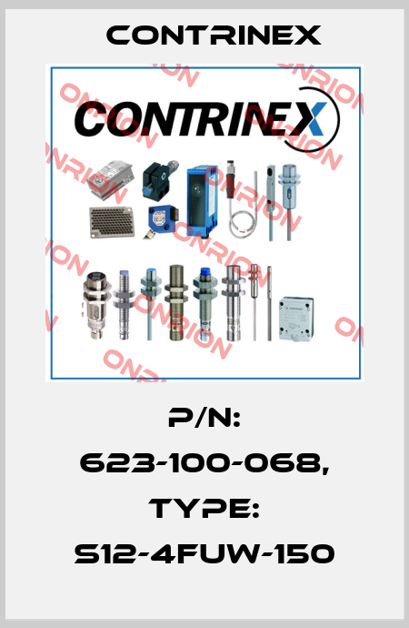 p/n: 623-100-068, Type: S12-4FUW-150 Contrinex