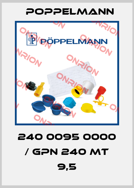 240 0095 0000 / GPN 240 MT 9,5 Poppelmann