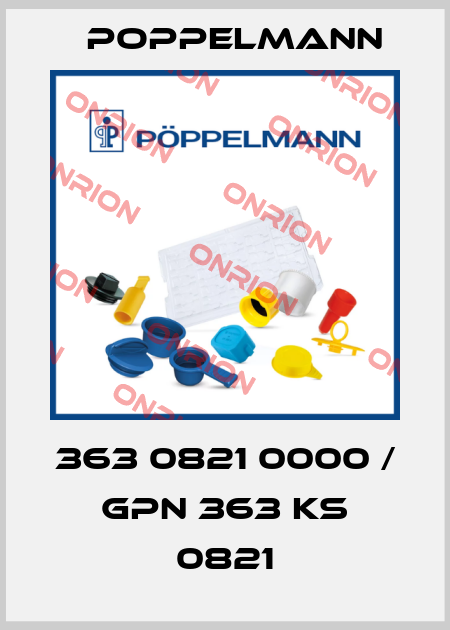 363 0821 0000 / GPN 363 KS 0821 Poppelmann