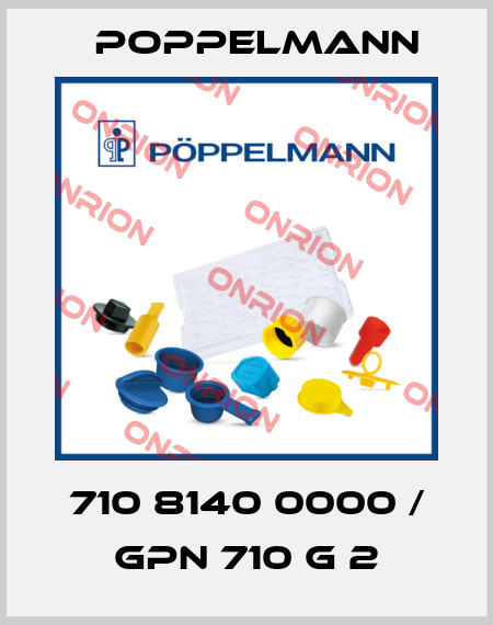710 8140 0000 / GPN 710 G 2 Poppelmann