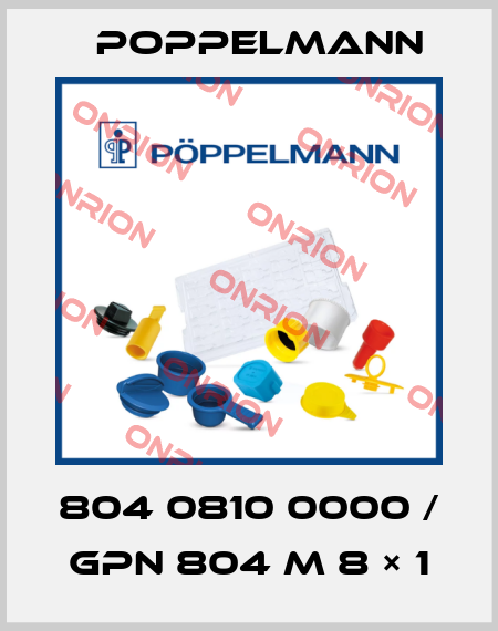 804 0810 0000 / GPN 804 M 8 × 1 Poppelmann