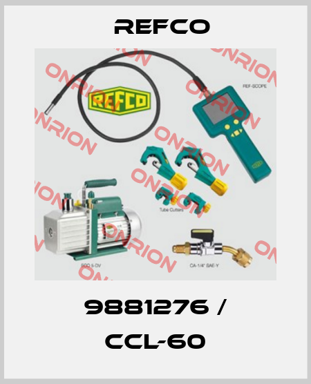 9881276 / CCL-60 Refco