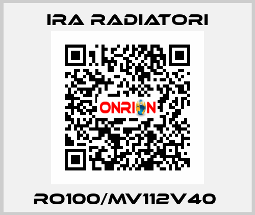 RO100/MV112V40  Ira Radiatori