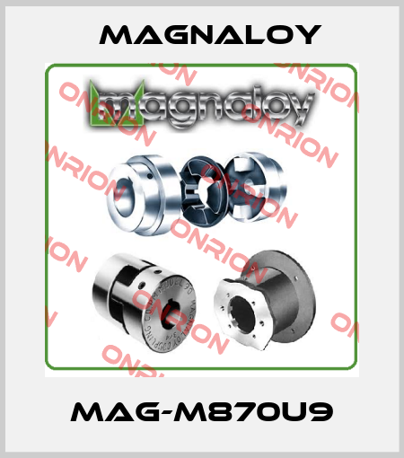 MAG-M870U9 Magnaloy