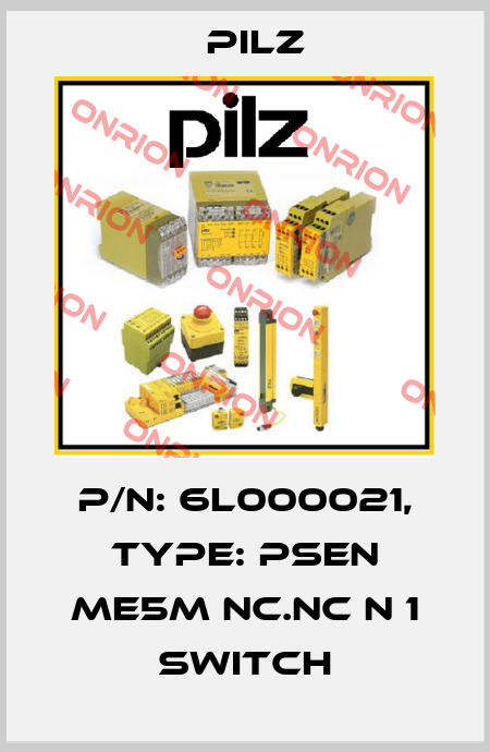 p/n: 6L000021, Type: PSEN me5M NC.NC n 1 switch Pilz