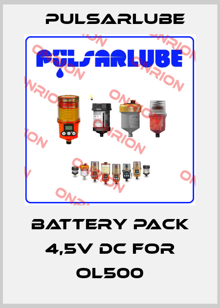Battery pack 4,5V DC for OL500 PULSARLUBE