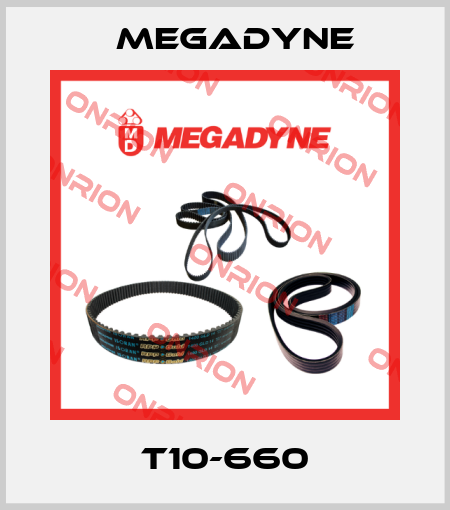 T10-660 Megadyne