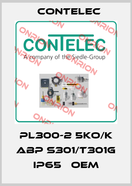 PL300-2 5KO/K ABP S301/T301G IP65   OEM Contelec