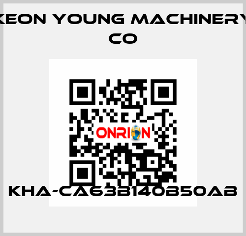 KHA-CA63B140B50AB Keon Young Machinery Co