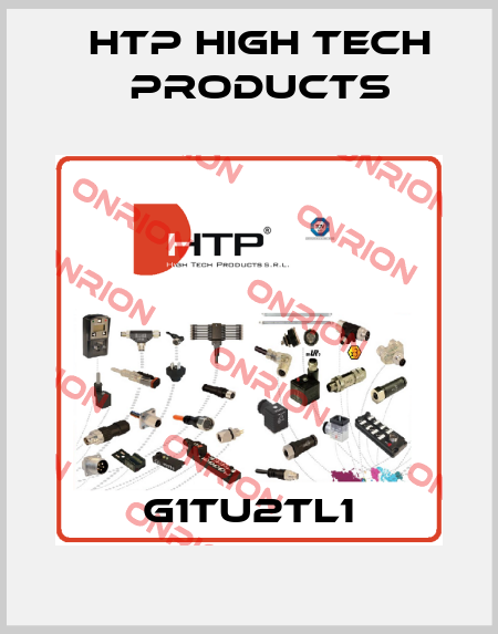 G1TU2TL1 HTP High Tech Products