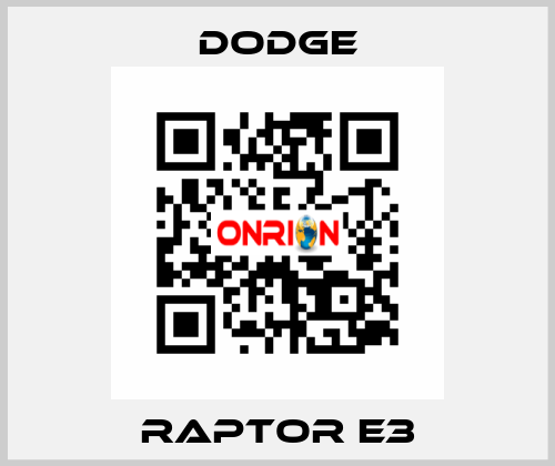 RAPTOR E3 Dodge