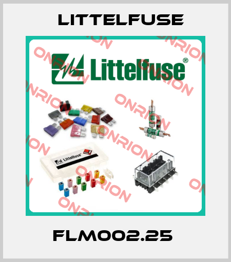 FLM002.25  Littelfuse