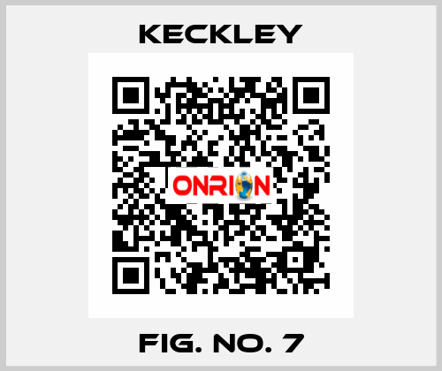 FIG. NO. 7 Keckley
