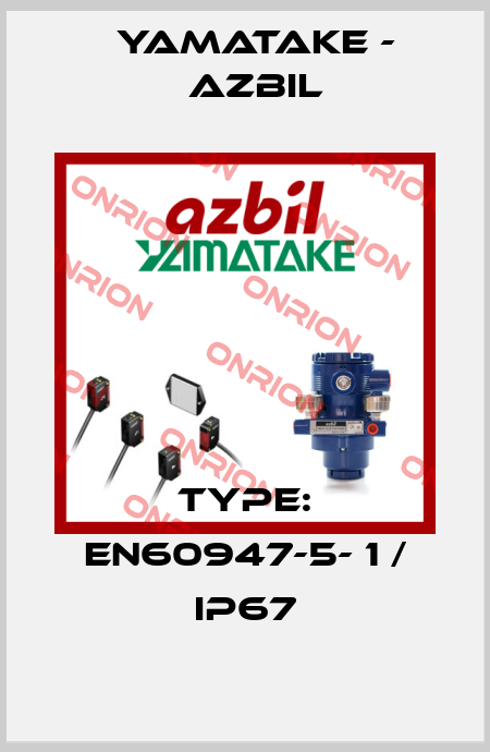 TYPE: EN60947-5- 1 / IP67 Yamatake - Azbil
