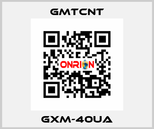 GXM-40UA GMTCNT