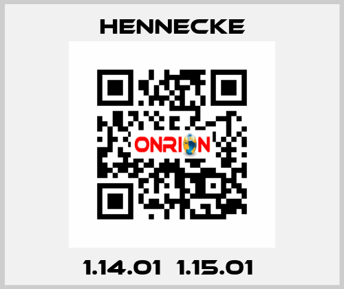 1.14.01  1.15.01  Hennecke