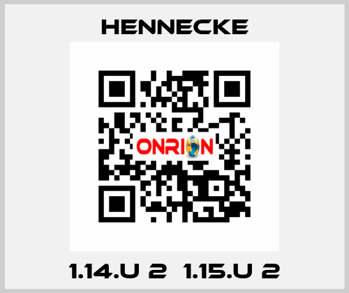 1.14.U 2  1.15.U 2 Hennecke