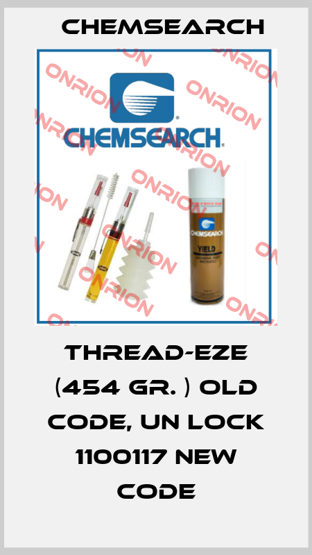 Thread-EZE (454 gr. ) old code, Un Lock 1100117 new code Chemsearch