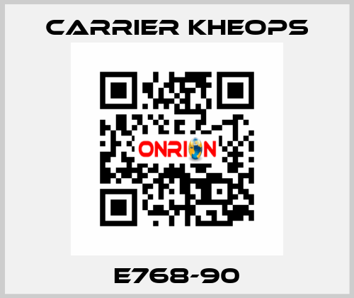 E768-90 Carrier Kheops