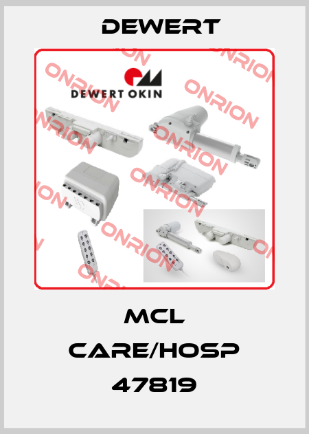 MCL CARE/HOSP 47819 DEWERT