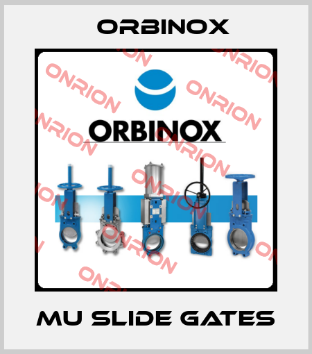 MU SLIDE GATES Orbinox
