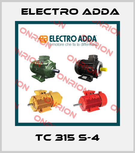 TC 315 S-4 Electro Adda