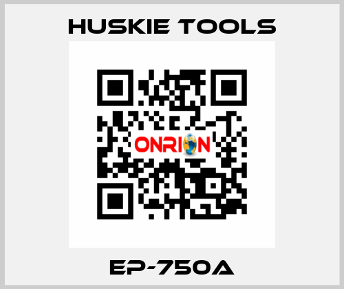 EP-750A Huskie Tools