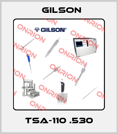 TSA-110 .530 Gilson