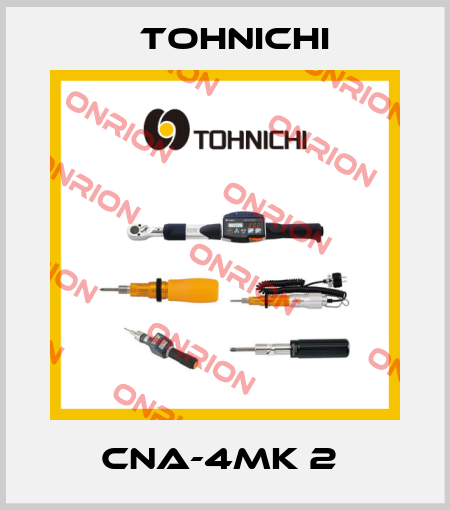 CNA-4MK 2  Tohnichi