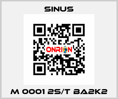 M 0001 2S/T BA2K2 Sinus