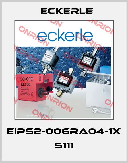 EIPS2-006RA04-1X S111 Eckerle