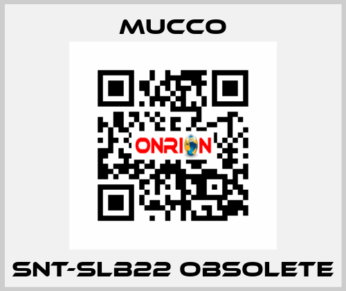 SNT-SLB22 Obsolete mucco