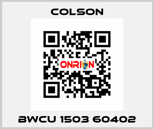 BWCU 1503 60402 Colson