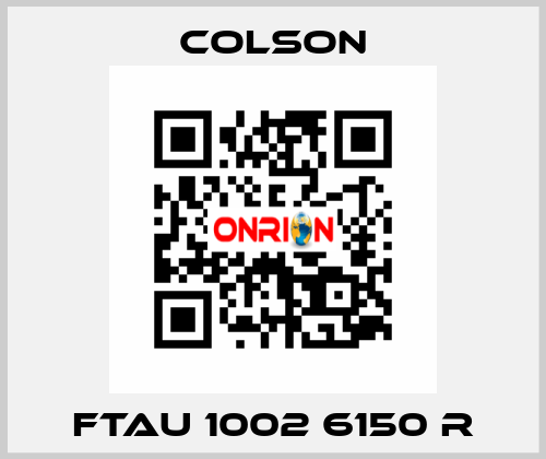 FTAU 1002 6150 R Colson