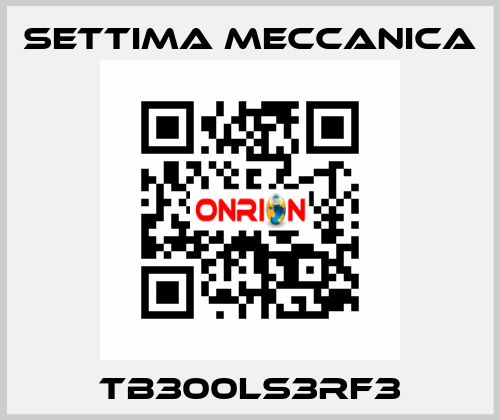 TB300LS3RF3 Settima Meccanica