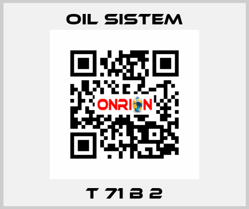 T 71 B 2 Oil Sistem